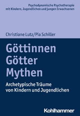 G&ouml;ttinnen, G&ouml;tter, Mythen - Christiane Lutz, Pia Schiller