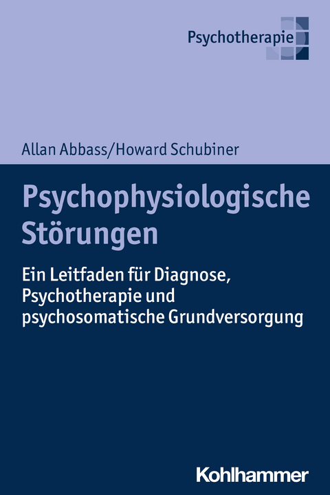 Psychophysiologische Störungen - Allan Abbass, Howard Schubiner