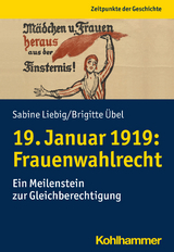 19. Januar 1919: Frauenwahlrecht - Sabine Liebig, Brigitte &Uuml;bel