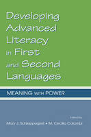 Developing Advanced Literacy in First and Second Languages - 