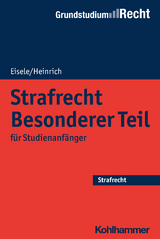 Strafrecht Besonderer Teil - Jörg Eisele, Bernd Heinrich