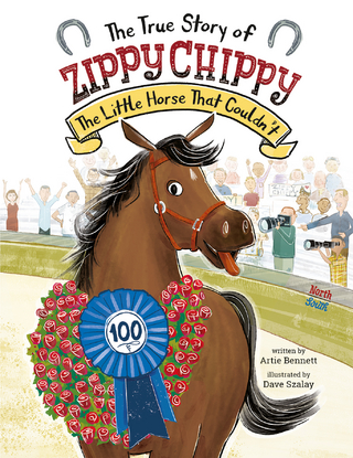 The True Story of Zippy Chippy the Little Horse that Couldn't