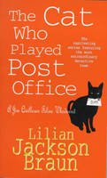 Cat Who Played Post Office (The Cat Who  Mysteries, Book 6)
