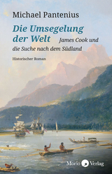 Die Umsegelung der Welt - Michael Pantenius