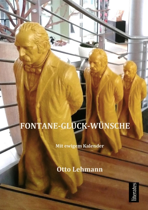Fontane-Gl&uuml;ck-W&uuml;nsche - Otto Lehmann