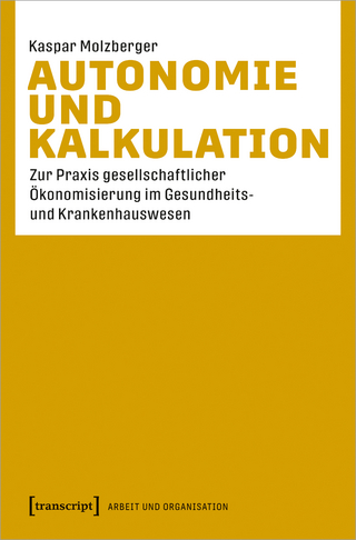 Autonomie und Kalkulation