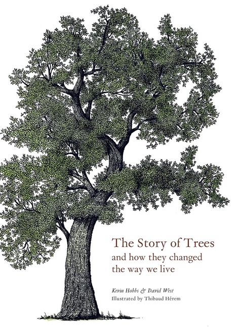 The Story of Trees - Kevin Hobbs, David West