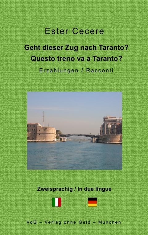 Geht dieser Zug nach Taranto? - Ester Cecere