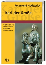 Karl der Gro&szlig;e - Rosamond McKitterick