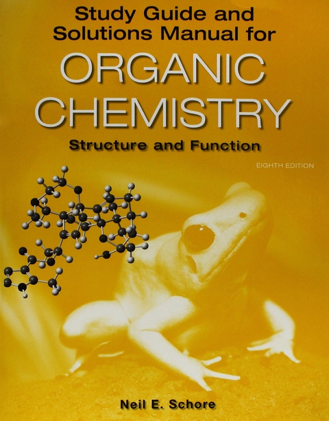 (Study Guide and Solutions Manual for) Organic Chemistry - Peter Vollhardt, Neil Schore