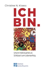 ICH BIN - Kloess, Christine N.
