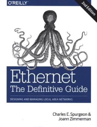 Ethernet: The Definitive Guide -  Charles E. Spurgeon,  Joann Zimmerman
