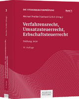 Verfahrensrecht, Umsatzsteuerrecht, Erbschaftsteuerrecht - Preißer, Michael; Girlich, Gerhard