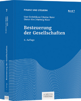 Besteuerung der Gesellschaften - Uwe Grobsh&auml;user, Walter Maier, Dieter Kies, Hartwig Maier