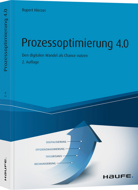Prozessoptimierung 4.0 - Rupert Hierzer