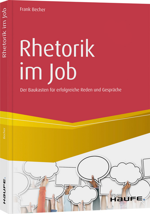Rhetorik im Job - Frank Becher