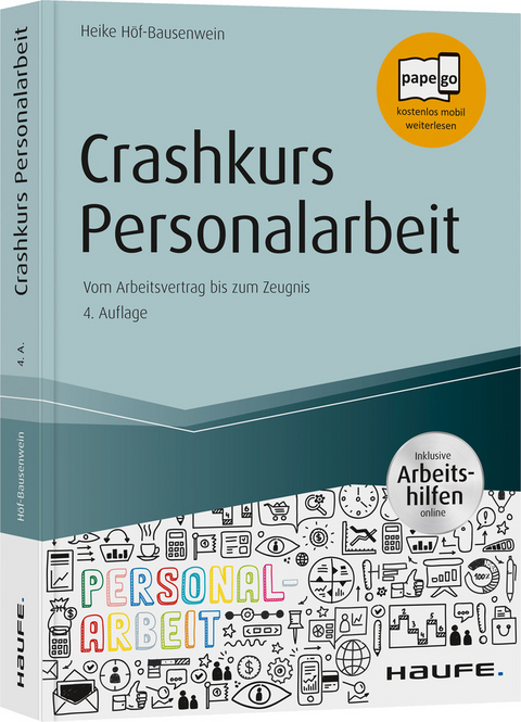 Crashkurs Personalarbeit - Heike H&ouml;f-Bausenwein