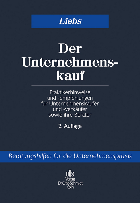 Der Unternehmenskauf - R&uuml;diger Liebs