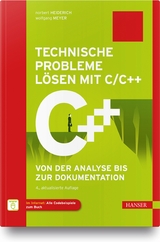 Technische Probleme lösen mit C/C++ - Norbert Heiderich, Wolfgang Meyer