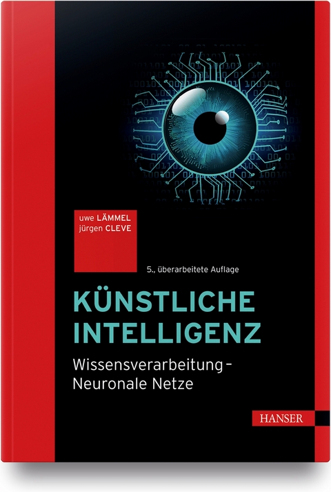 Künstliche Intelligenz - Uwe Lämmel, Jürgen Cleve