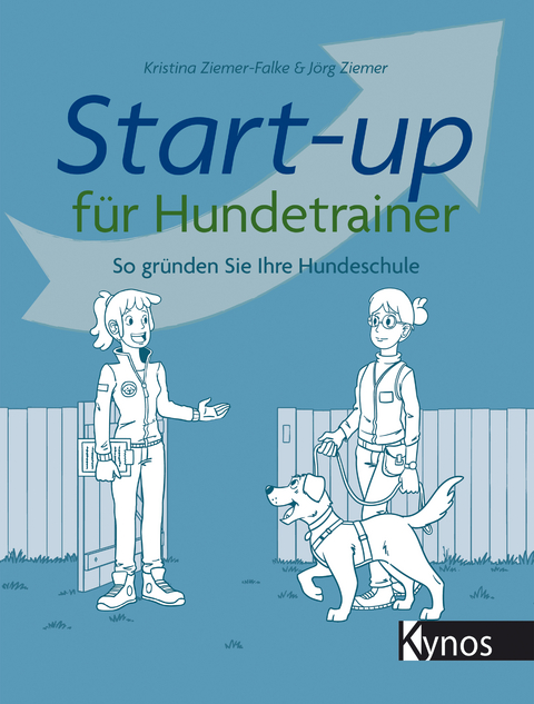 Start-up f&uuml;r Hundetrainer - J&ouml;rg Ziemer, Kristina Ziemer-Falke