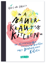 A Sauerkraut&acute;s Kitchen - Anni von Bergen
