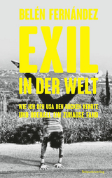 Exil in der Welt - Bel&eacute;n Fern&aacute;ndez