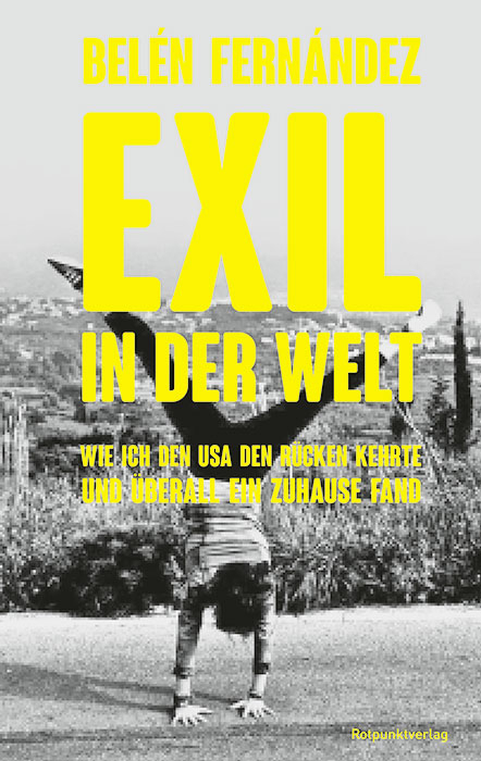 Exil in der Welt - Bel&eacute;n Fern&aacute;ndez