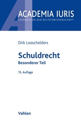 Schuldrecht Besonderer Teil - Looschelders, Dirk