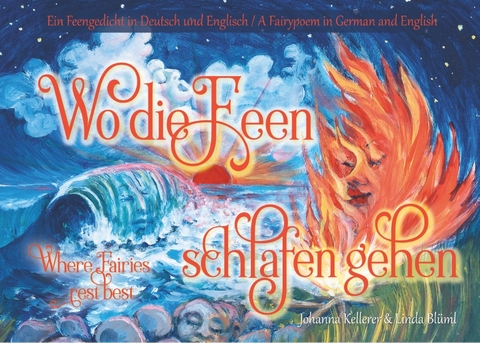 Wo die Feen schlafen gehen / Where Fairies rest best - Johanna Kellerer