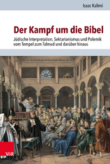 Der Kampf um die Bibel - Isaac Kalimi