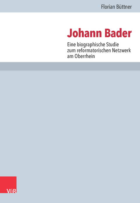 Johann Bader - Florian B&uuml;ttner