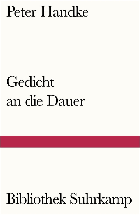 Gedicht an die Dauer - Peter Handke