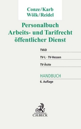 Personalbuch Arbeits- und Tarifrecht öffentlicher Dienst - Conze, Peter; Karb, Svenja; Wölk, Wolfgang; Reidel, Alexandra-Isabel