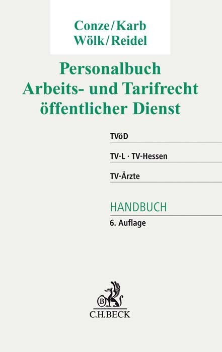 Personalbuch Arbeits- und Tarifrecht &ouml;ffentlicher Dienst - Peter Conze, Svenja Karb, Wolfgang W&ouml;lk, Alexandra-Isabel Reidel