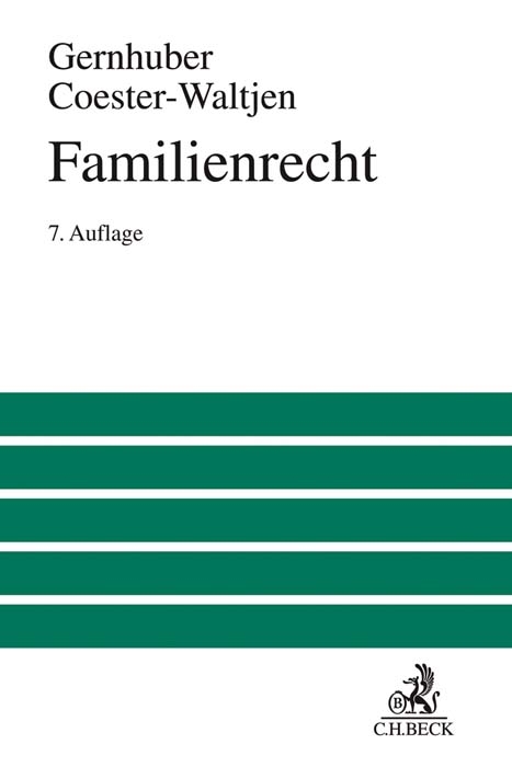 Familienrecht - Joachim Gernhuber, Dagmar Coester-Waltjen