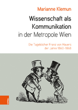 Wissenschaft als Kommunikation in der Metropole Wien - Marianne Klemun