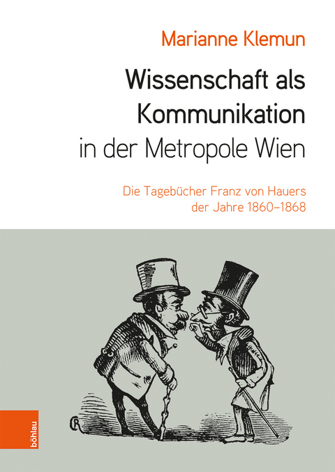 Wissenschaft als Kommunikation in der Metropole Wien - Marianne Klemun