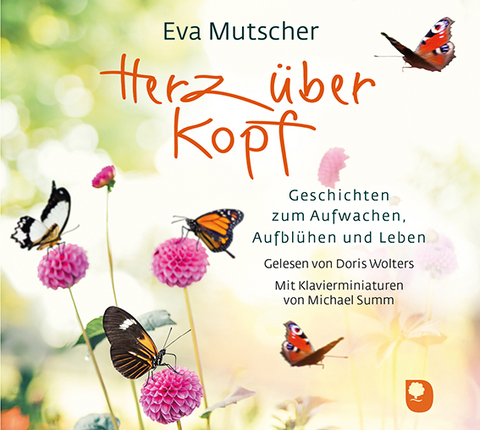 Herz &uuml;ber Kopf - Eva Mutscher