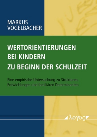 Wertorientierungen bei Kindern zu Beginn der Schulzeit