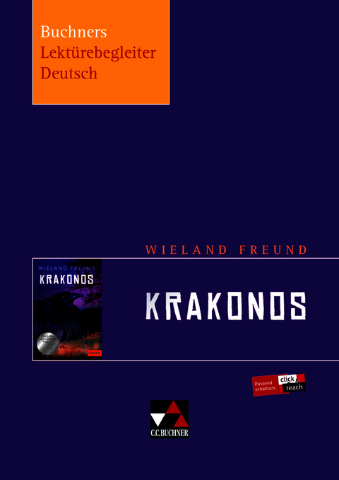 Buchners Lekt&uuml;rebegleiter Deutsch / Freund, Krakonos - Tina Rehm, Barbara Reidelsh&ouml;fer