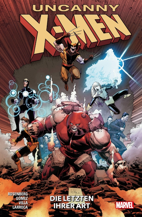Uncanny X-Men - Neustart - Matthew Rosenberg, Salvador Larroca, Carlos Gomez, Carlos Villa, Bob Quinn, David Messina