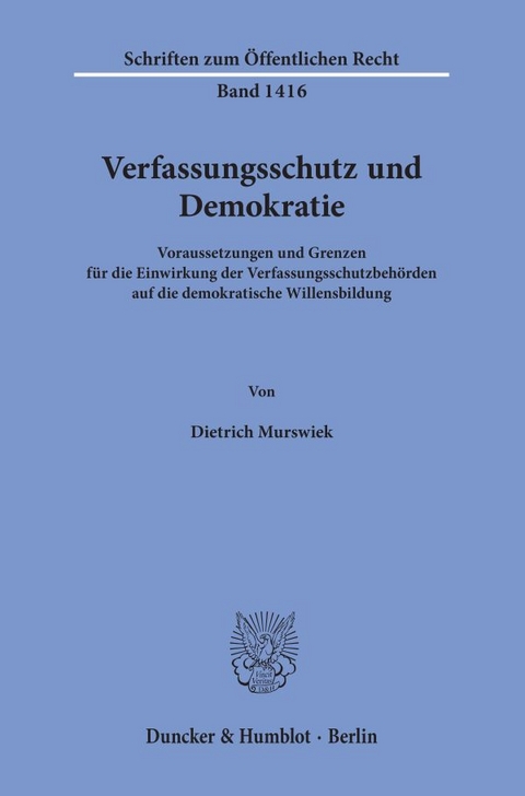 Verfassungsschutz und Demokratie. - Dietrich Murswiek