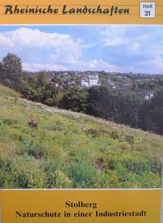 Stolberg - Naturschutz in einer Industriestadt