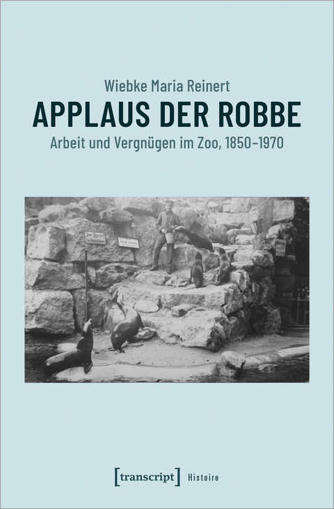 Applaus der Robbe - Wiebke Reinert