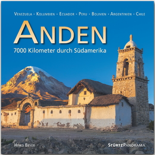 Die Anden - 7000 Kilometer durch Südamerika