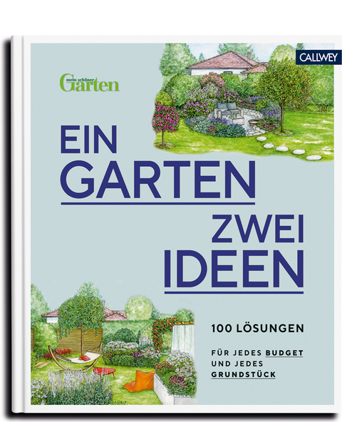 Ein Garten - zwei Ideen - 