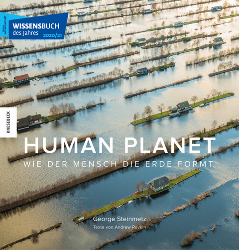 Human Planet - George Steinmetz, Andrew Revkin