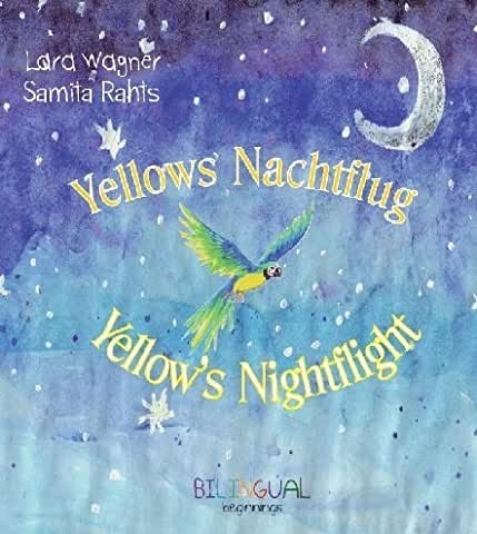 Yellows Nachtflug - Yellow's Nightflight - Lara Wagner