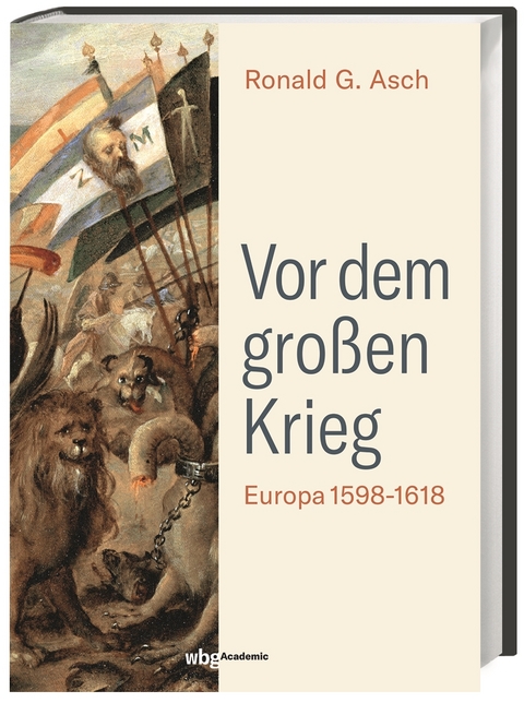 Vor dem gro&szlig;en Krieg - Ronald G. Asch